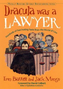 Dracula Was a Lawyer - Erin Barrett, Jack Mingo, David Colbert