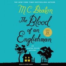 The Blood of an Englishman - M.C. Beaton, Alison Larkin