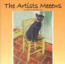 The Artists Meeews - Brian Busselle