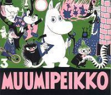 Muumipeikko 3 - Tove Jansson, Juhani Tolvanen, Anita Salmivuori