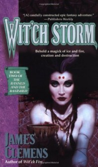 Wit'ch Storm: 2 - James Clemens