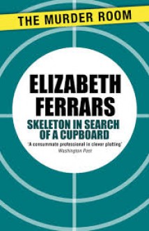 Skeleton in Search of A Cupboard - Elizabeth Ferrars