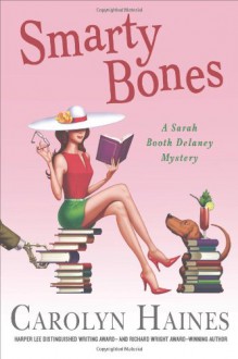 Smarty Bones - Carolyn Haines