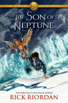 The Son of Neptune - Rick Riordan