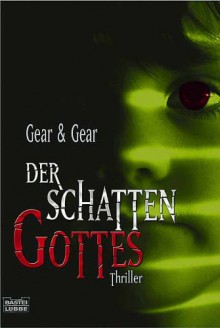 Der Schatten Gottes - W. Michael Gear, Kathleen O'Neal Gear