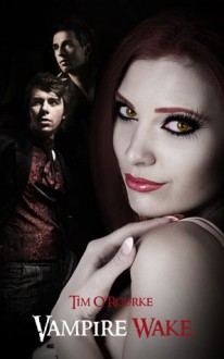 Vampire Wake (Kiera Hudson, #2) - Tim O'Rourke