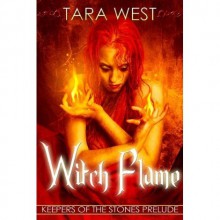 Witch Flame - Tara West