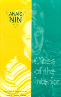 Cities of the Interior - Anaïs Nin