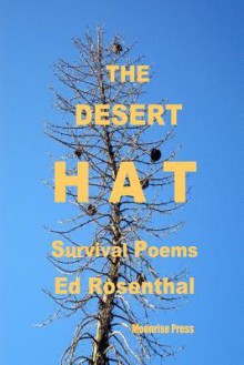 The Desert Hat - Ed Rosenthal