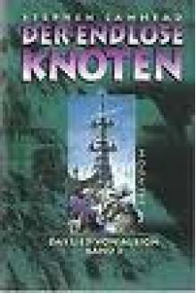 Der endlose Knoten (Das Lied von Albion, #3) - Stephen R. Lawhead