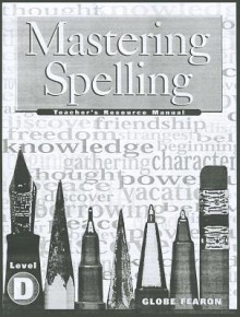 Mastering Spelling Level D TM 2000c - Globe