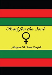 Food for the Soul - Maryanne D. Brown Campbell