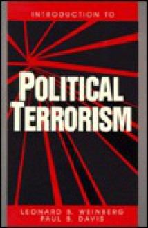 Introduction to Political Terrorism - Leonard Weinberg, Paul Davis