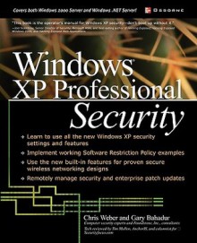 Windows XP Professional Security - Chris Weber