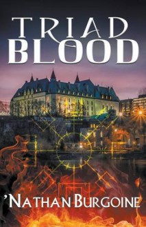 Triad Blood - Nathan Burgoine