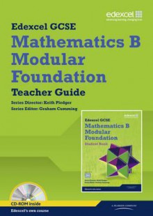 Gcse Mathematics Edexcel 2010: Spec B Foundation Teacher Book - Kevin Tanner, Gareth Cole, Michael Flowers, Rob Summerson, Julie Bolter, Rob Pepper, Joe Petran, Keith Pledger, Graham Cumming, Karen Hughes