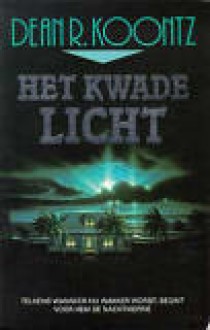 Het kwade licht (Pocket) - Dean Koontz