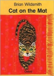Cat on the Mat - Brian Wildsmith