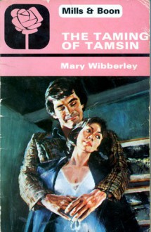 The Taming of Tamsin - Mary Wibberley