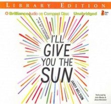 I'll Give You the Sun - Jandy Nelson, Julia Whelan, Jesse Bernstein