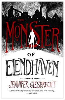 The Monster of Elendhaven - Jennifer Giesbrecht