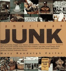 American Junk - Mary Randolph Carter