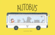 Autobus - Marianne Dubuc, Kinga Stańczuk