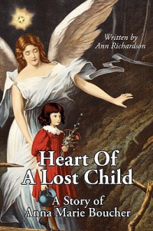 Heart of a Lost Child - Ann Richardson