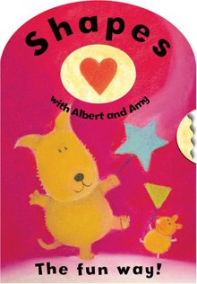 Shapes with Albert and Amy - Tony Potter