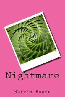 Nightmare - Marvin Rosen