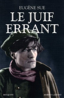 Le juif errant - Eugène Sue