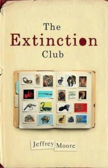 The Extinction Club - Jeffrey Moore