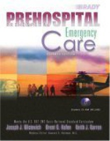 Prehospital Emergency Care [With CDROM] - Joseph J. Mistovich, Brent Q. Hafen, Keith J. Karren