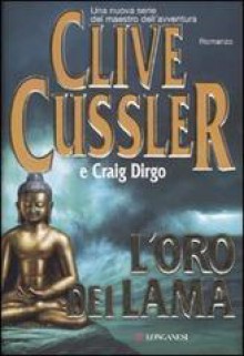 L'oro dei Lama - Clive Cussler