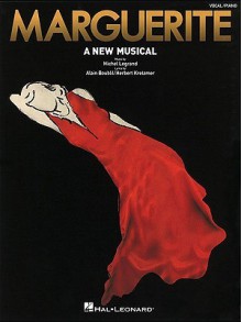 Marguerite: A New Musical - Michel Legrand