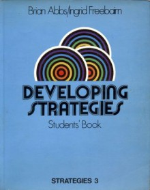 Developing Strategies - Student book - Strategies 3 - Brian Abbs, Ingrid Freebairn