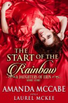 The Start of the Rainbow - Amanda McCabe