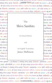 The Shiva Samhita - James Mallinson