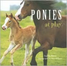 Ponies At Play - Sophie Bevan, Alan Williams