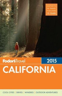 Fodor's California 2015 - Fodor's