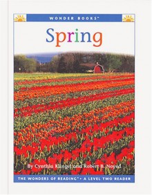 Spring - Cynthia Fitterer Klingel, Robert B. Noyed