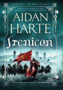 Irenicon: Book 1 of the Wave Trilogy - Aidan Harte