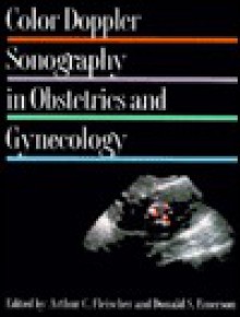 Color Doppler Sonography In Obstetrics And Gynecology - Arthur C. Fleischer