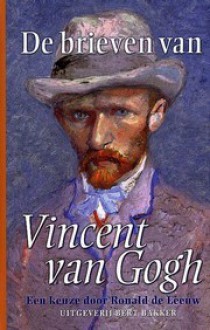 De brieven van Vincent van Gogh - Vincent van Gogh, Ronald De Leeuw