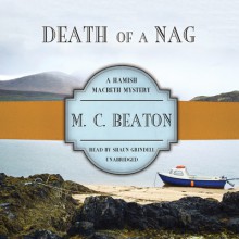 Death of a Nag - M.C. Beaton, Shaun Grindell