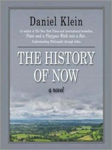 The History of Now (MP3 Book) - Daniel Klein, Carrington MacDuffie