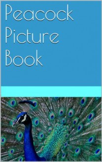 Peacock Picture Book - Harry Foster