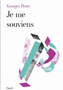 Je me souviens - Georges Perec