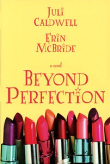 Beyond Perfection - Erin Ann McBride, Juli Caldwell