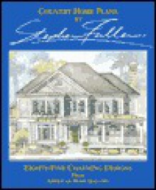 Country Home Plans: 85 Charming Designs from American Home Gallery - Stephen Fuller, Home Planners